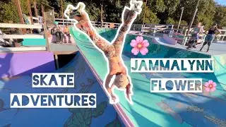 Skate Adventures w/ Jammalynn Flower 🌸