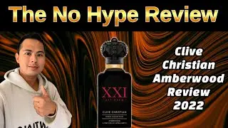 CLIVE CHRISTIAN AMBERWOOD REVIEW 2022 | THE HONEST NO HYPE FRAGRANCE REVIEW