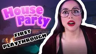 The Most Insane Hookup Game?! || House Party First Playthrough || BuffAfterDark