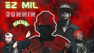 Ez Mil - Runnin' (Reaction)
