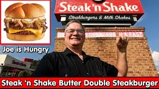 Steak 'n Shake Butter Double Steakburger * Steak 'n Shake New Year Review * Joe is Hungry ✌️🍯🥩🍔