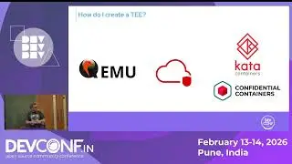 Don&rsquo;t Trust Opaque Clouds, Cryptographically Verify Instead!- DevConf.IN 2026