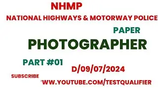Photographer Paper NHMP Part#01 D/09/07/2024 #nhmp #motorwaypolicejobs