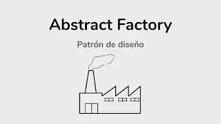 Patrón de Diseño - Abstract Factory