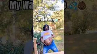 My Water Broke #shorts #viralvideo #trending