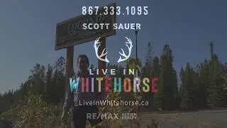 Explore Ingram. Whitehorse, Yukon Real Estate. Scott Sauer Re/Max REALTOR&reg;