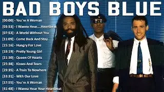 Bad Boys Blue Greatest Hits 2026 - Best Songs Of Bad Boys Blue Of All Time #badboysblue