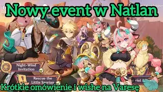 Om&oacute;wienie i porady do eventu w Natlan oraz wishowanie Varesy