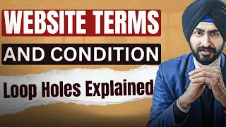 Website Terms & Conditions Loopholes Explained | Protect Your Legal Rights Online