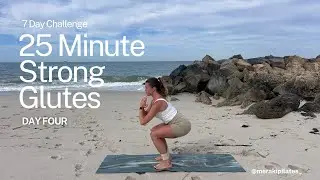 7 Day Challenge Day 4 - Strong Glutes