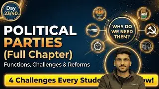 Day 23 | Political Parties Class 10 Civics ONE SHOT | Full Chapter + PYQs | SST 40-Day Challenge