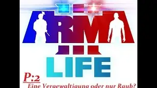 Tanoa Life Deutsch Cop Hannes Stahl auf Streife  [Eine Vergewaltigung ?]