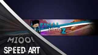 Banner2D Minecraft | Speed ART FinalMine Z ;V |