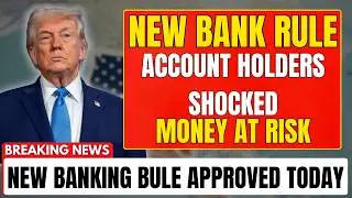 Banking Regulation Changes Explained: How Your Account May Be Affected!