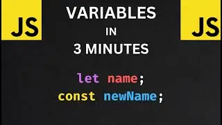 JS Variables in 3 Minutes