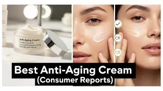 ТОП-5 лучших антивозрастных кремов по версии Consumer Reports 2026 | Consumer Reports 2026: Единс...