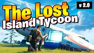 The Lost Island 2.0 &ndash; Prestige Update Trailer | Tycoon Adventure in Fortnite Creative