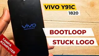 Cara Mengatasi Vivo Y91c (1820) Bootloop || Stuck Logo || Hang Logo