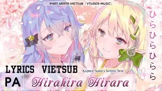 【Vietsub + Kara】Hira Hira🌸Hirara (ひらひら🌸ひらら) - ClariS | Cover | Kagura Nana x Senjyo Aria