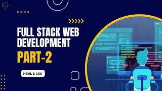 Full Stack Web Development | Part-2 |  Web Development Course(HTML & CSS)