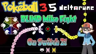Pokéball35's BLIND Reaction to the Deltarune Chapter 4 Mike Fight on Nintendo Switch 2!