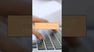 5 essential computer maintenance tips