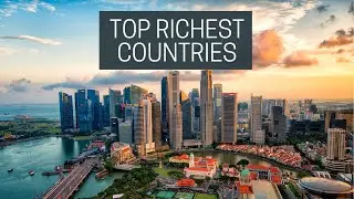 Top 5 Richest Countries in the World - 2021