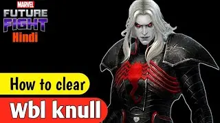how to clear wbl knull mff | wbl knull clear guide mff |  best team  for wbl knull mff | MFF -HINDI