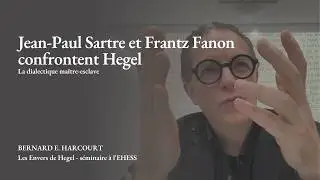 Jean-Paul Sartre et Frantz Fanon confrontent Hegel et sa dialectique du maître et de l'esclave