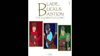 🖥 Blade, Buckler, Bastion Comic. 