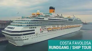 Costa Favolosa: Rundgang / Ship Tour