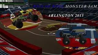 Rigs of Rods Monster Jam: Arlington, TX 2013 Full Event
