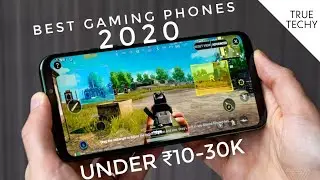 Best Gaming Phones 2020, Best Gaming Phones Under 10000 - 30000, Best PubG Gaming Phones 2020