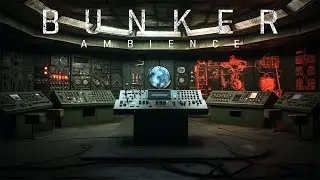 B U N K E R | Control Room (Ambience + Ambient Synthwave)