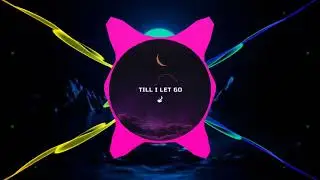 Neffex  Till  I Let Go Trap Remix Bass Boosted Tiktok