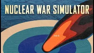 Nuclear War Simulator - Trailer