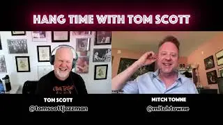 Hang Time with Tom Scott feat. Mitch Towne