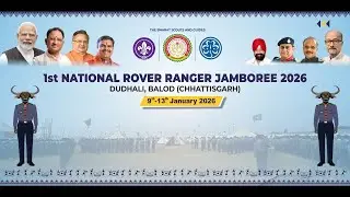 1st National Rover Range Jamboree 2026  Dudhli Balod  [CHHATTISGARH] 12-01-2026