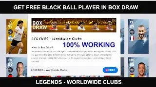 How to Get Free Black Ball Player in Box Draw Legends | Legend Black Ball Trick in Pes Mobile | PES