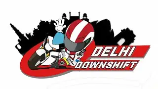 DELHI DOWNSHIFT : The Trailer