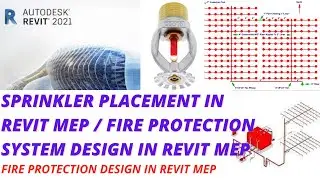 SPRINKLER PLACEMENT IN REVIT MEP II FIRE PROTECTION SYSTEM IN REVIT MEP II PENDENT SPRINKLER II