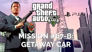 GTA V - Mission #67-B: Planning The Big Score/Getaway Car [PS5]