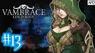 Vambrace: Cold Soul | Walkthrough/Gameplay #13 (no commentary)