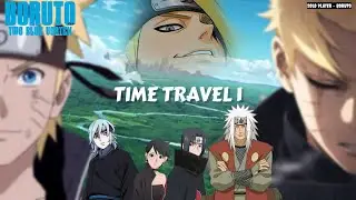 BORUTO FULL MOVIE 1 - Boruto Two Blue Vortex 30 -  TIME TRAVEL