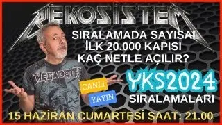 YKS 2024 SAYISAL İLK 20K SIRALAMA TAHMİNLERİ