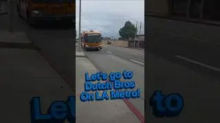 Let's go to Dutch Bros on LA Metro #DutchBros #LA #SoCal #PublicTransit #LAMetro