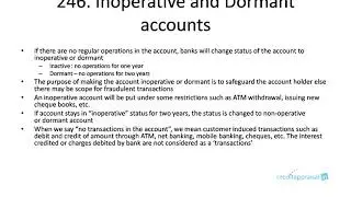 246. Inoperative account and dormant accounts