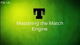 FM16 Мастеринг Match Engines Часть 1