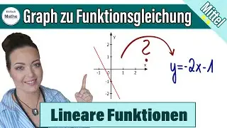 Aus Funktionsgraph die lineare Funktiongleichung ermitteln | einfach erkl&auml;rt