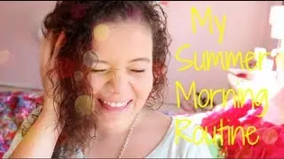 My Summer Morning Routine! | Krazyrayray
